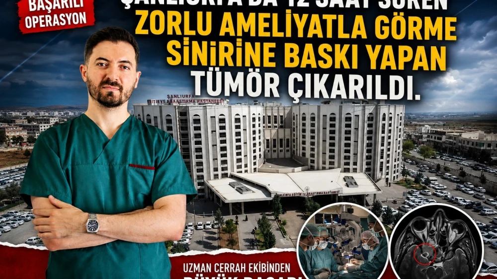 Urfa’da kritik tümör ameliyatı yapıldı