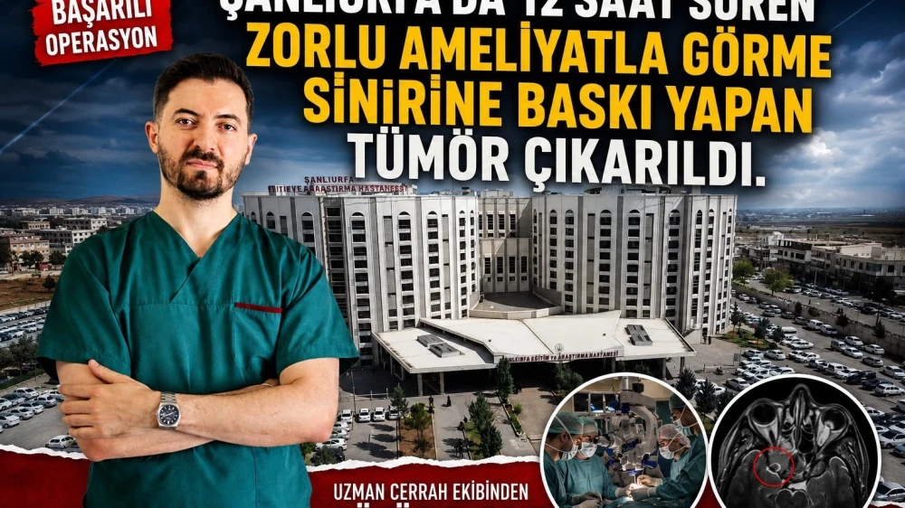 Urfa’da kritik tümör ameliyatı yapıldı