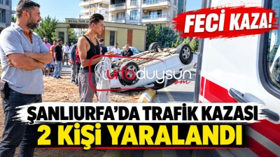 KARAKÖPRÜ’DE FECİ KAZA! ARAÇ TAKLA ATTI, 2 KİŞİ YARALANDI