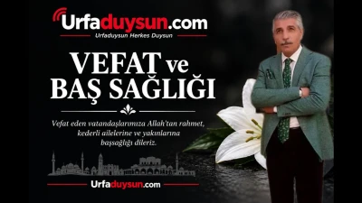 MUHTAR HÜSEYİN KORKMAZ’IN CENAZE PROGRAMI BELLİ OLDU